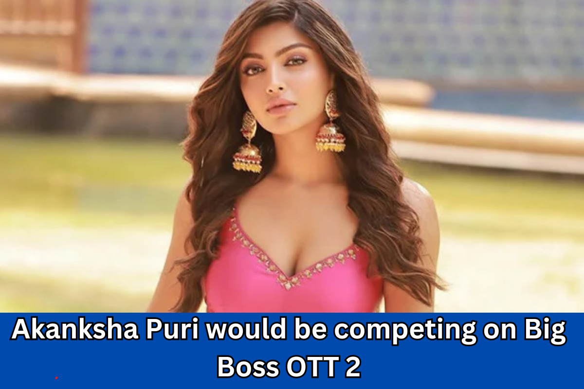 Who is Bigg Boss OTT 2 contestant Akanksha Puri